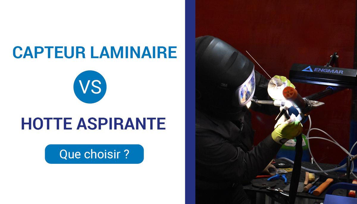 Pourquoi utiliser un capteur laminaire plutôt qu’une hotte aspirante ?