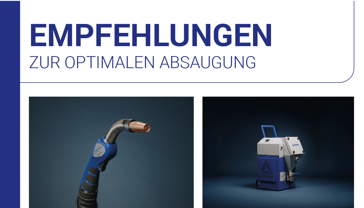 Unsere Empfehlungen für eine optimale Absaugung von Schweißrauch