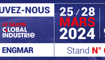 ENGMAR exhibits at Global Industrie Paris from 25 to 28 March 2024!